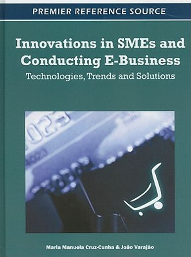 innovations in smes and conducting e-business,technologies, trends and solutions