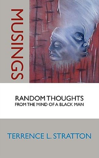 musings: random thoughts from the mind of a black man