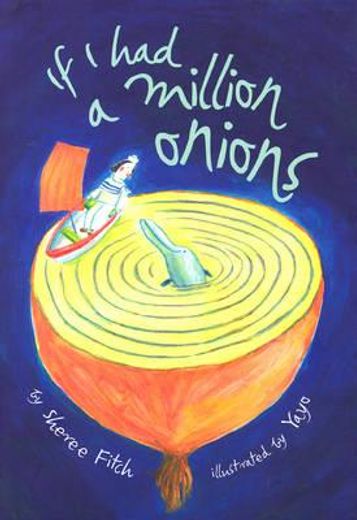 If I Had a Million Onions (en Inglés)