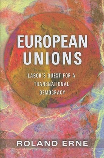 european unions,labor´s quest for a transnational democracy
