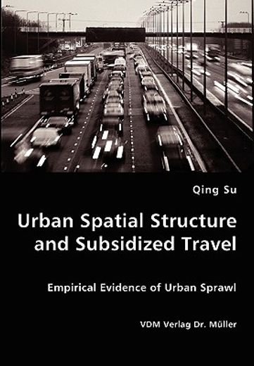 urban spatial structure and subsidized travel