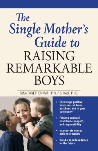 the single mother´s guide to raising remarkable boys