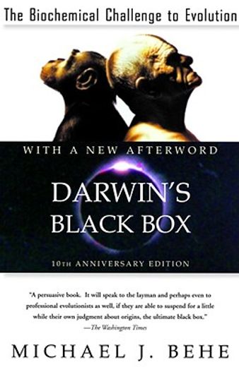 Darwin's Black Box: The Biochemical Challenge to Evolution (en Inglés)