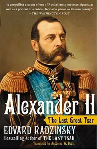 alexander ii,the last great tsar (en Inglés)