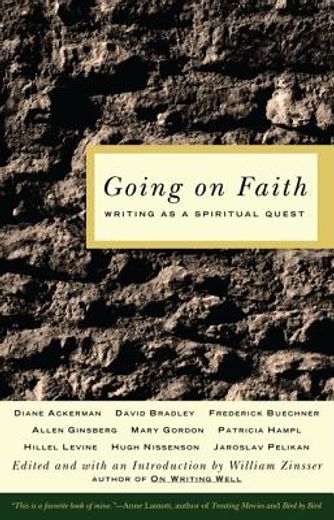 going on faith: writing as a spiritual quest