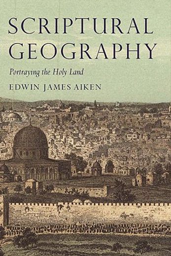 scriptural geography,portraying the holy land
