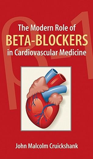 the modern role of beta-blockers in cardiovascular medicine