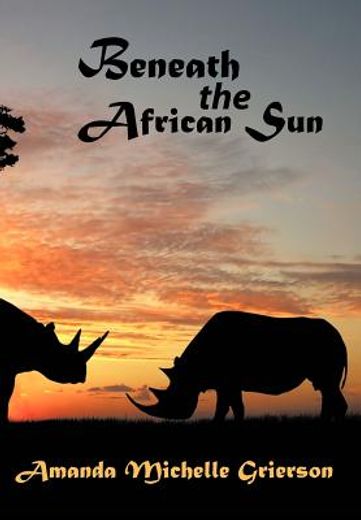 beneath the african sun