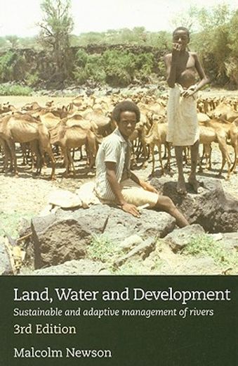 land, water and development,sustainable and adaptive management of rivers