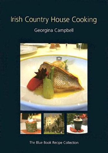 irish country house cooking,the blue book recipe collection