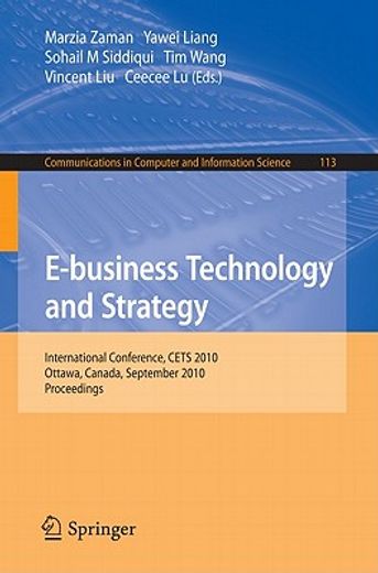 e-business technology and strategy,international conference, cets 2010, ottawa, canada, september 29-30, 2010. proceedings