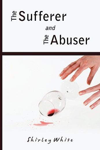 the sufferer and the abuser