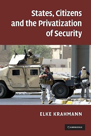 states, citizens and the privatization of security