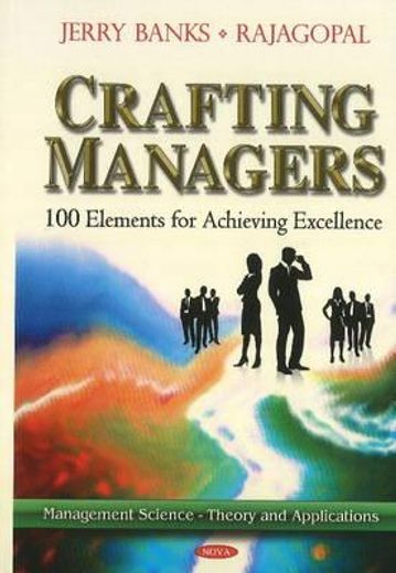 crafting managers,100 principles for the excellent manager