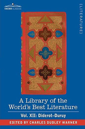 a library of the world"s best literature - ancient and modern - vol. xii (forty-five volumes); dider