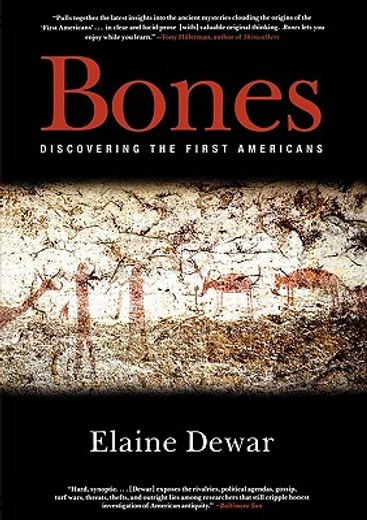 bones,discovering the first americans (en Inglés)