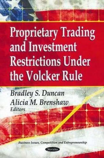 proprietary trading and investment restrictions under the volcker role