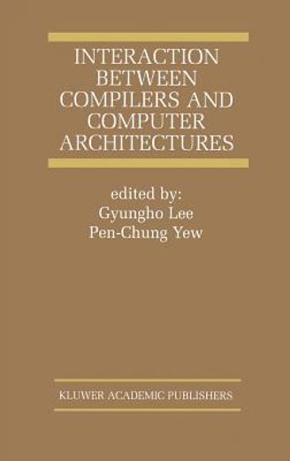 interaction between compilers and computer architectures