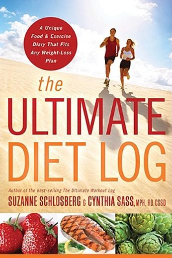 the ultimate diet log,a unique food and exercise diary that fits any weight-loss plan (en Inglés)
