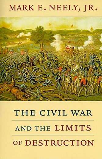 the civil war and the limits of destruction
