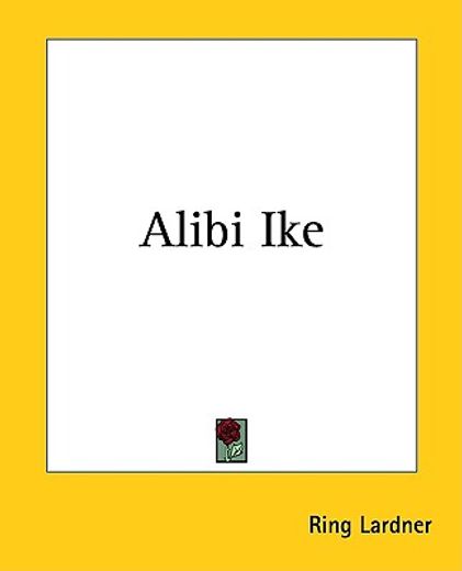 alibi ike (in English)