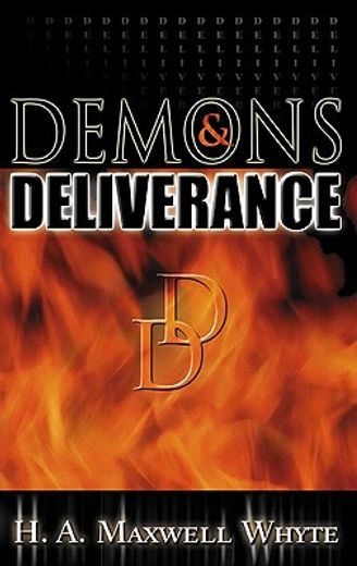 demons and deliverance (en Inglés)
