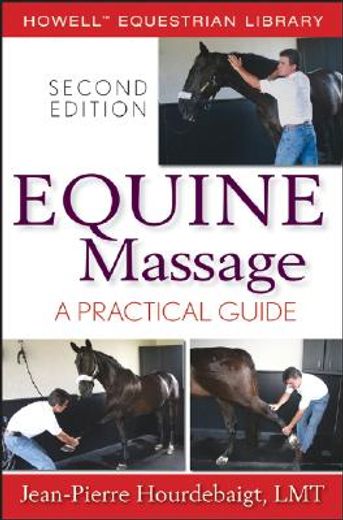 equine massage,a practical guide (en Inglés)