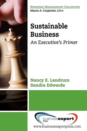 sustainable business,an executive´s primer (en Inglés)