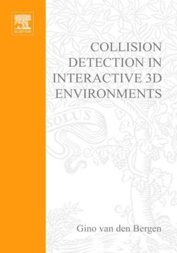 Collision Detection in Interactive 3D Environments (en Inglés)