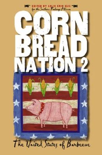 cornbread nation 2,the united states of barbecue (in English)