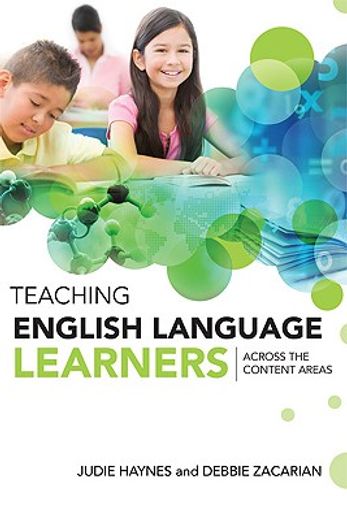 Teaching English Language Learners Across the Content Areas (en Inglés)
