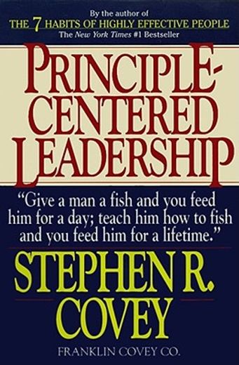 principle-centered leadership (en Inglés)