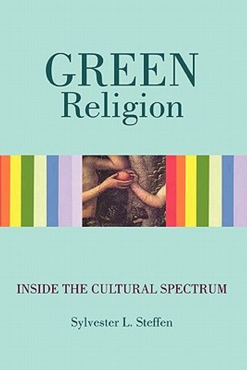 green religion,inside the cultural spectrum