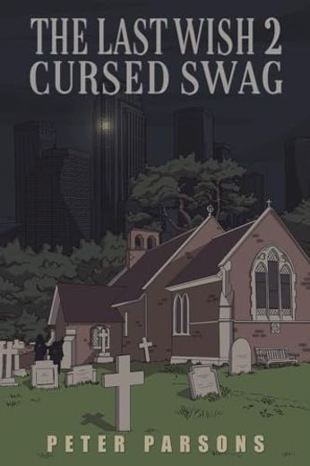 Last Wish 2 - Cursed Swag (en Inglés)