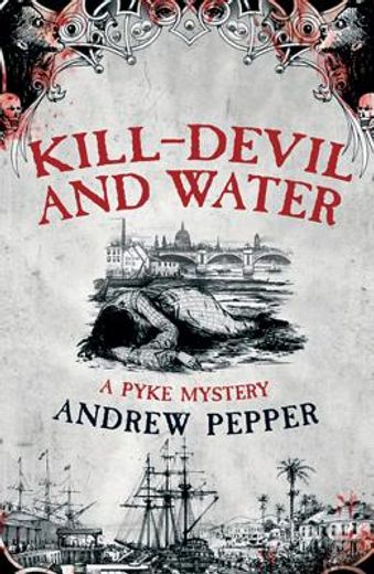 kill-devil and water