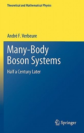 many-body boson systems,half a century later