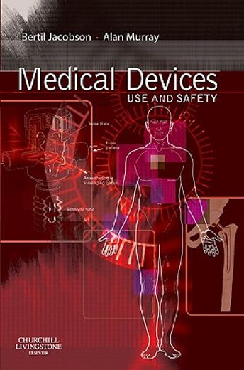 medical devices,use and safety
