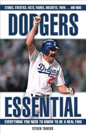 dodgers essential,everything you need to know to be a real fan!
