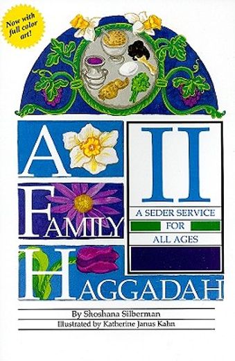 a family haggadah ii (en Inglés)