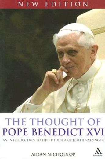 thought of pope benedict xvi,an introduction to the theology of joseph ratzinger