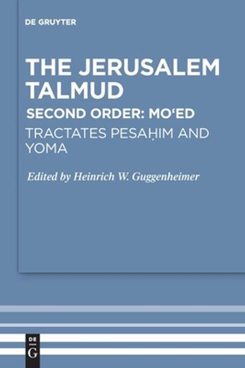 Tractates Pesahim and Yoma (Studia Judaica, 74) [Soft Cover ] (en Inglés)