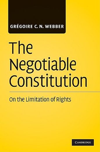 the negotiable constitution,on the limitation of rights