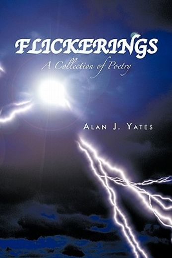 flickerings,a collection of poetry