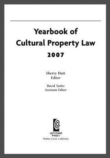 Yearbook of Cultural Property Law 2007 (en Inglés)