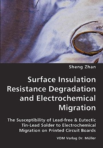 surface insulation resistance degradation and electrochemical migration
