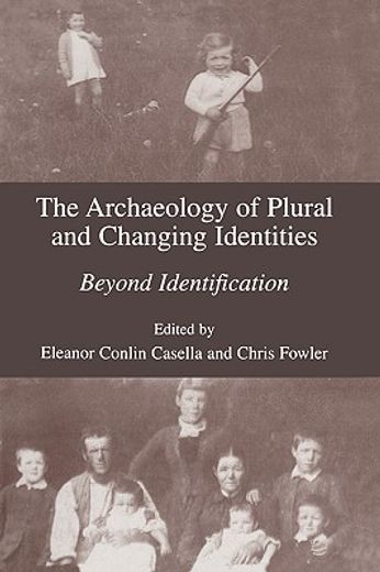 the archaeology of plural and changing identities (in English)