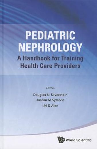pediatric nephrology,a handbook for training health care providers