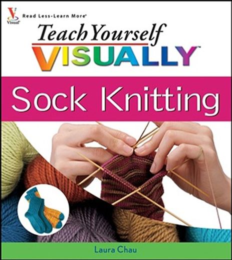 teach yourself visually sock knitting (en Inglés)