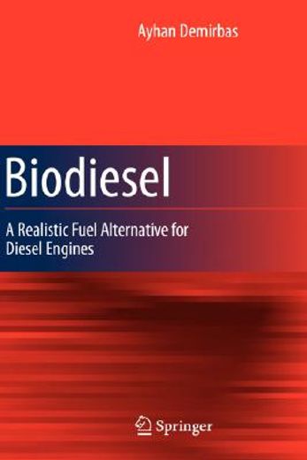biodiesel,a realistic fuel alternative for diesel engines