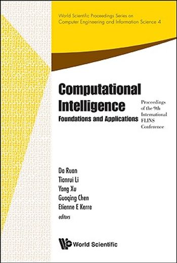 computational intelligence,foundations and applications, proceedings of the 9th international flins conference, emei, chengdu,
